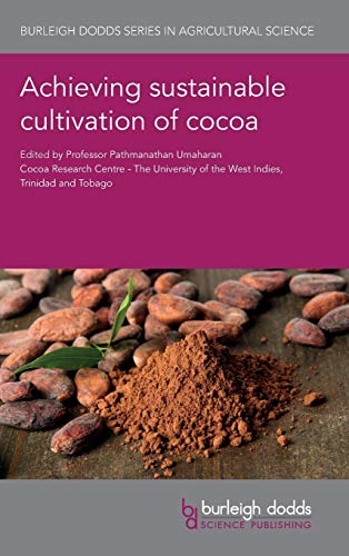 Achieving Sustainable Cultivation of Cocoa (Burleigh Dodds Series in Agricultural Science, Band 43)