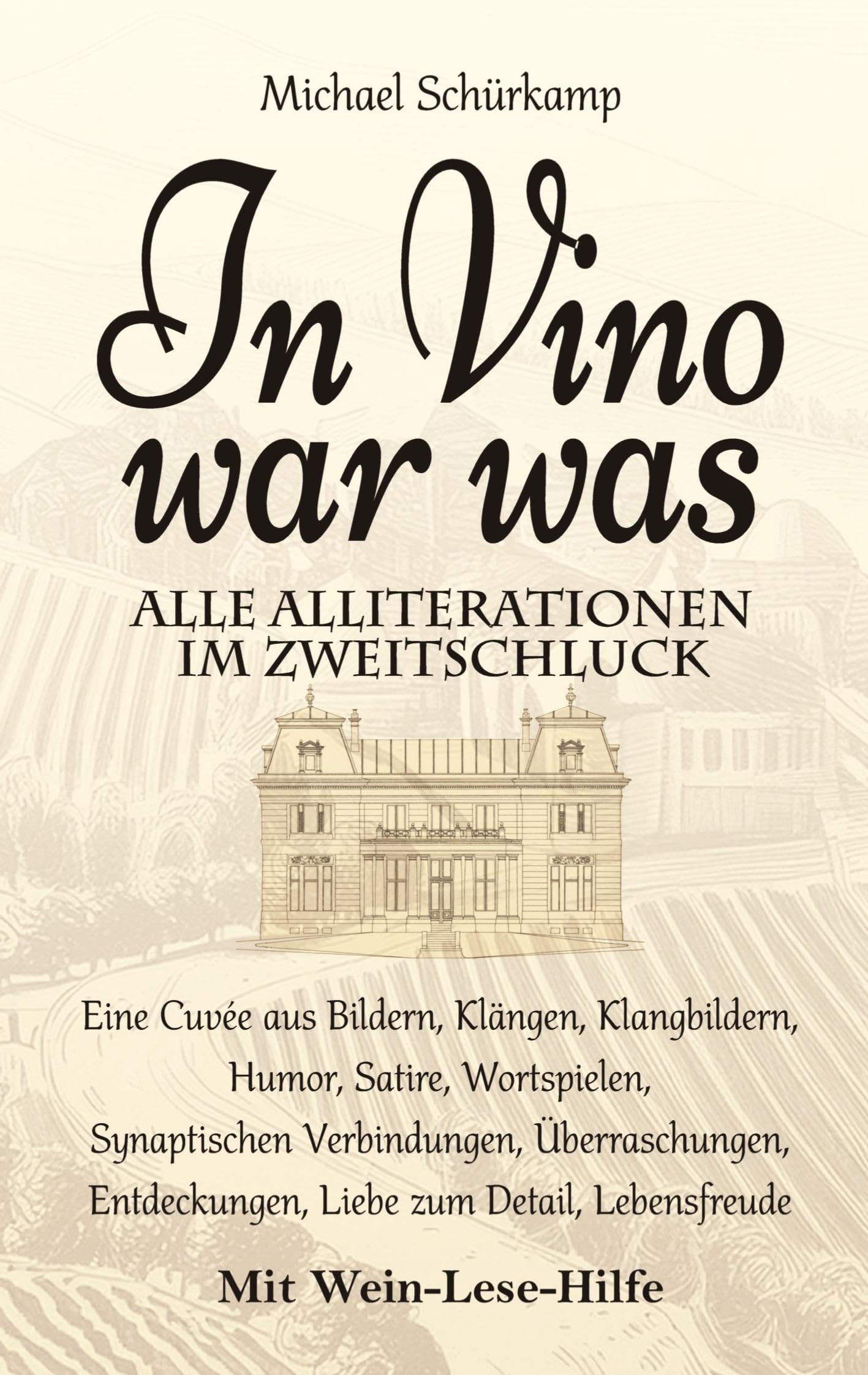 In Vino war was: Alle Alliterationen im Zweitschluck