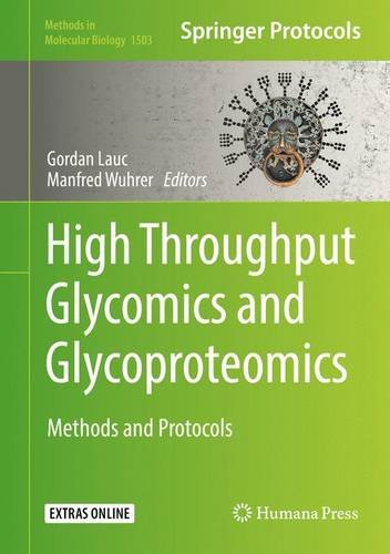 High-Throughput Glycomics and Glycoproteomics: Methods and Protocols (Methods in Molecular Biology)