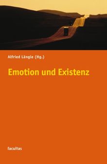 Emotion und Existenz