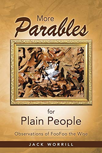 More Parables for Plain People: Observations of FooFoo the Wise