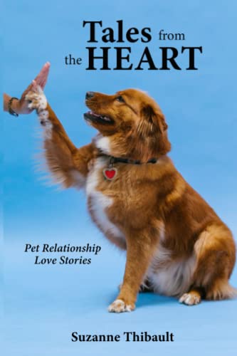 Tales from the Heart: Pet Relationship Love Stories