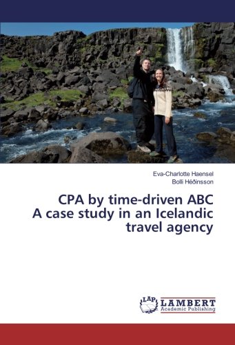 CPA by time-driven ABC A case study in an Icelandic travel agency