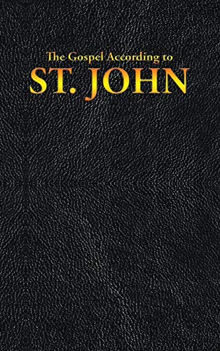 The Gospel According to ST. JOHN (New Testament, Band 4)