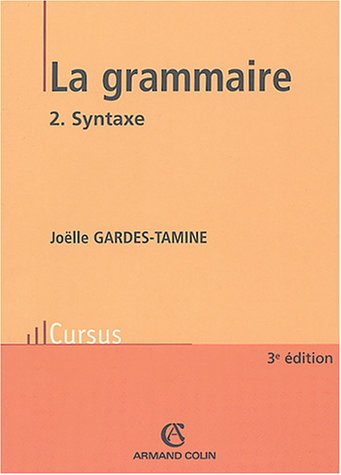 La Grammaire : Tome 2, La Syntaxe (cursus)