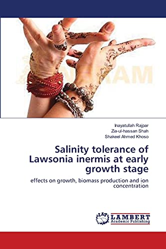 Salinity tolerance of Lawsonia inermis at early growth stage: effects on growth, biomass production and ion concentration