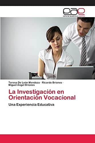 La Investigación en Orientación Vocacional: Una Experiencia Educativa