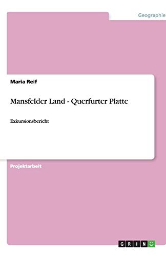 Mansfelder Land - Querfurter Platte: Exkursionsbericht