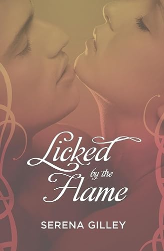 Licked by the Flame
