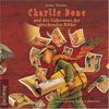 Charlie Bone und das Geheimnis der sprechenden Bilder: Sprecher: Peter Lohmeyer. 4 CDs