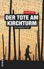 Ein Holledau-Krimi: Der Tote am Kirchturm - Der zweite Fall für Metzgermeister Ludwig Wimmer im ebenso spannenden wie humorvollen Regionalkrimi aus Bayern