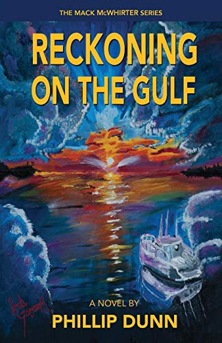 Reckoning on the Gulf (Mack McWhirter, Band 1)