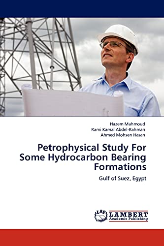 Petrophysical Study For Some Hydrocarbon Bearing Formations: Gulf of Suez, Egypt