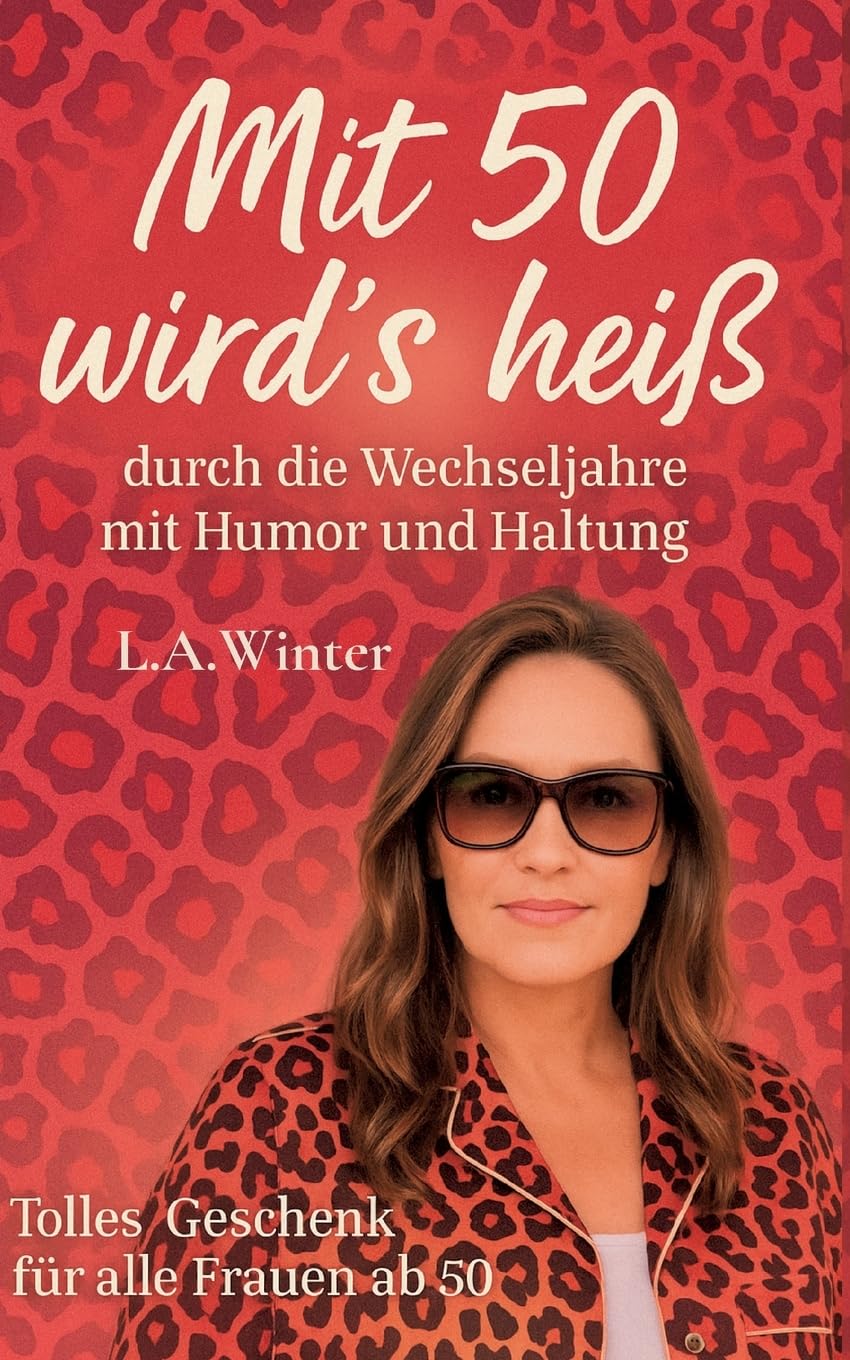 Mit 50 wird's heiß