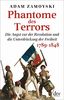 Phantome des Terrors: Die Angst vor der Revolution und die Unterdrückung der Freiheit, 1789-1848