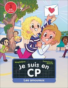 Je suis en CP. Vol. 5. Les amoureux : niveau 3