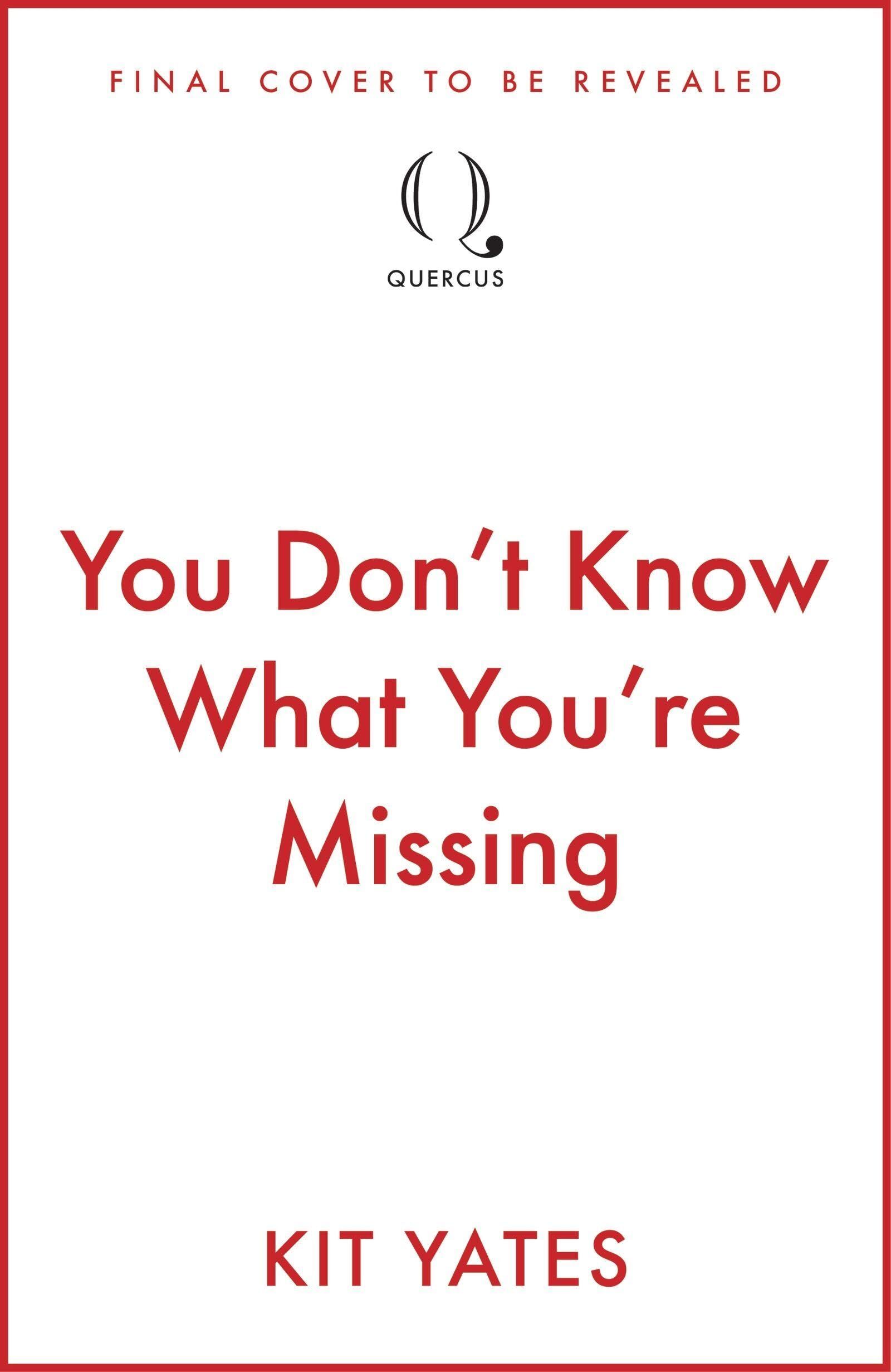 You Don't Know What You're Missing