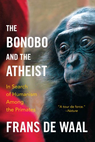 Waal, Frans de The Bonobo And The Atheist, In Search Of Humanism Among The Primates