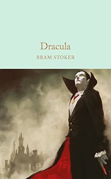 Dracula (Macmillan Collector's Library, Band 13)