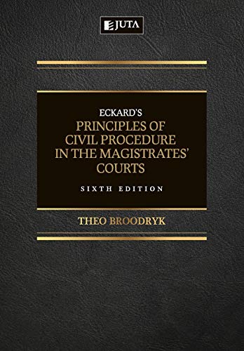 Eckard's Principles of Civil Procedure in the Magistrates' Court