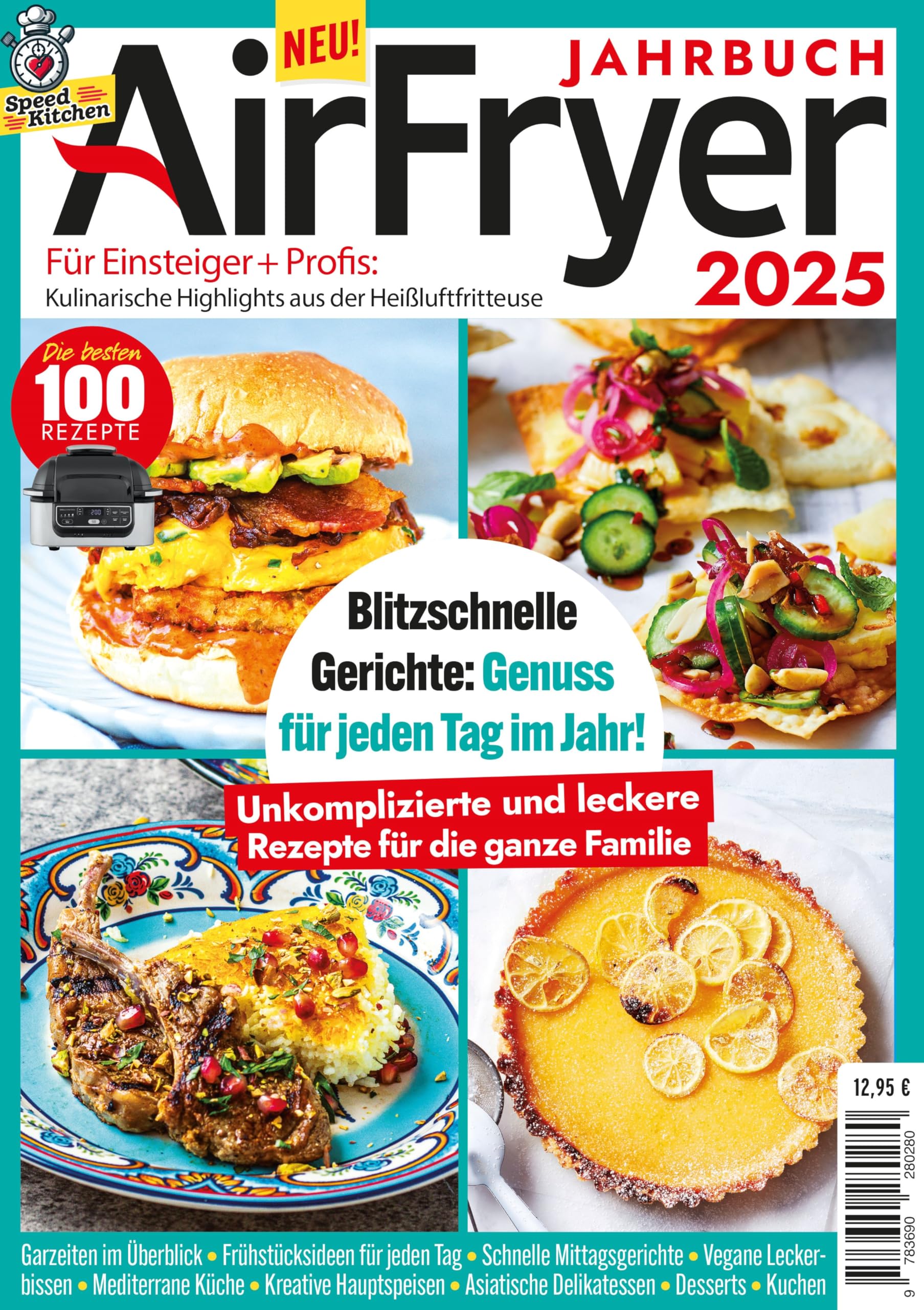 Airfryer Speed Kitchen: Jahrbuch über 100 Rezepte