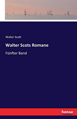 Walter Scots Romane: Fünfter Band