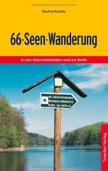 66-Seen-Wanderung: Zu den Naturschönheiten rund um Berlin