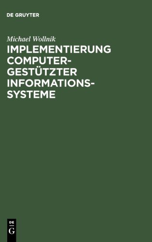 Implementierung computergestützter Informationssysteme: Perspektive und Politik informationstechnologischer Gestaltung