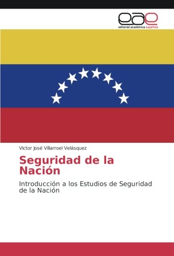 Seguridad de la Nación: Introducción a los Estudios de Seguridad de la Nación