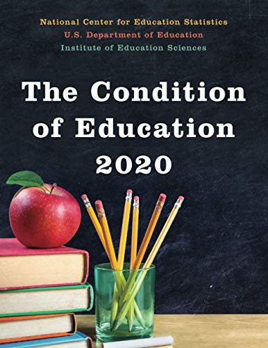 The Condition of Education 2020