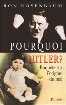 Pourquoi Hitler ?