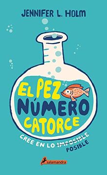 Pez Numero 14, El (Salamandra Middle Grade)