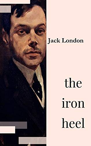 Jack London The Iron Heel
