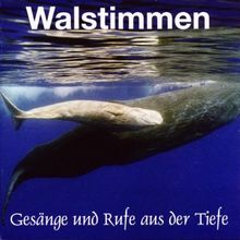 Walstimmen. Gesänge und Rufe aus der Tiefe. CD