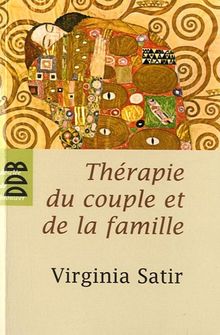 Thérapie du couple et de la famille : thérapie familiale