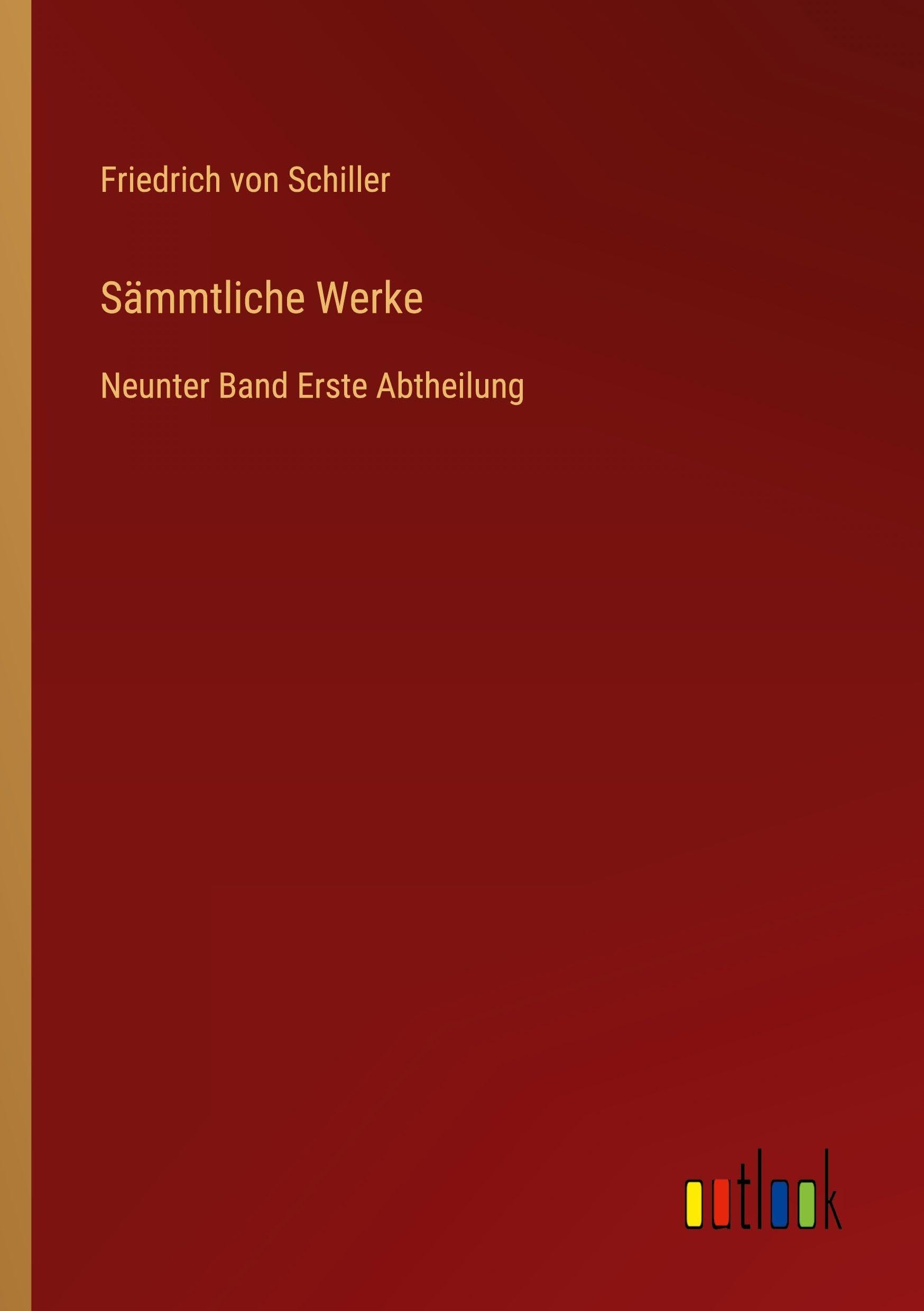 Sämmtliche Werke: Neunter Band Erste Abtheilung
