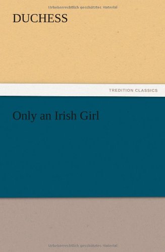 Only an Irish Girl