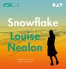 Snowflake: Ungekürzte Lesung mit Lisa Hrdina (1 mp3-CD)