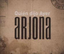 Quien Dijo Ayer von Ricardo Arjona | CD | état bon