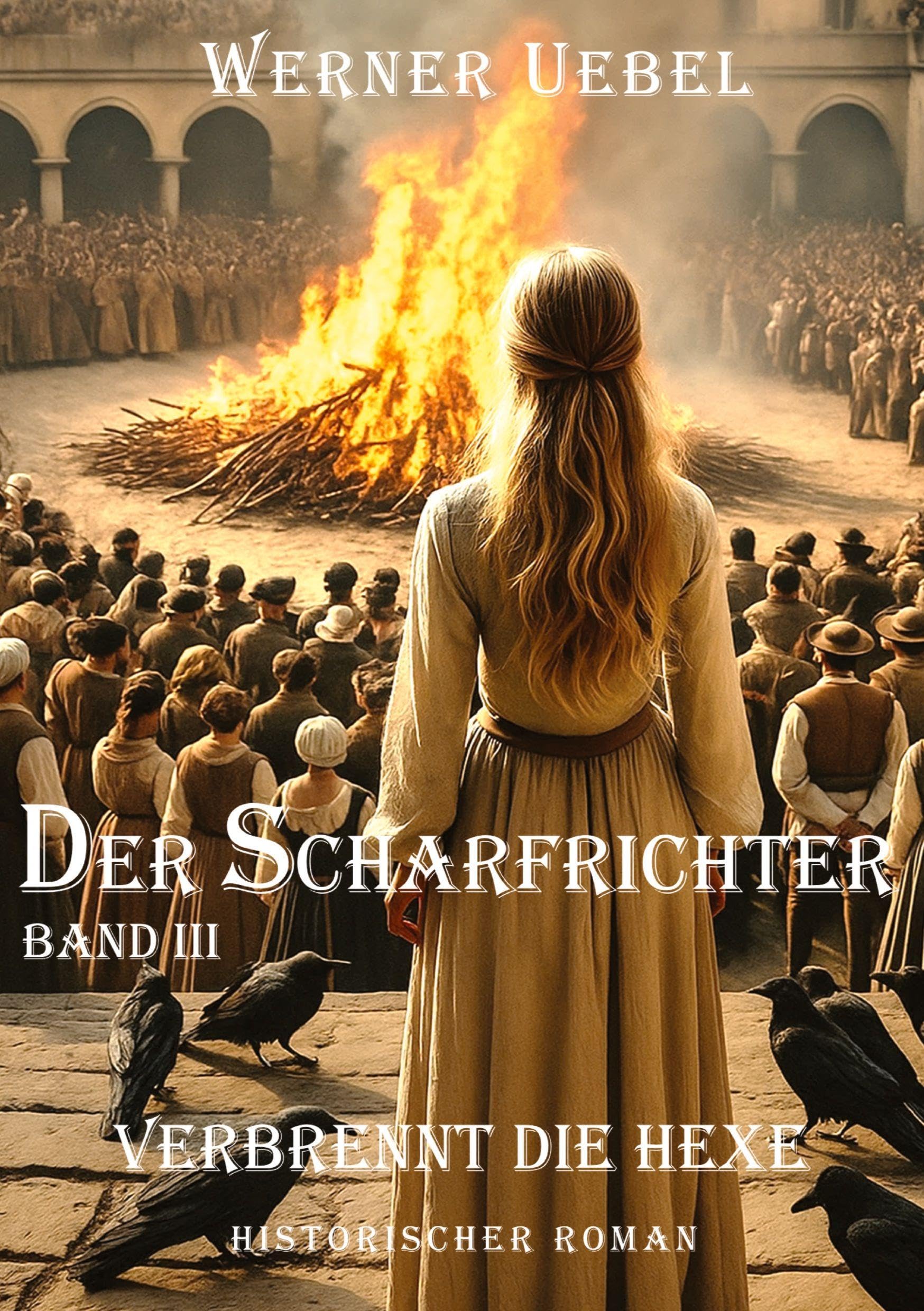 Der Scharfrichter III: Verbrennt die Hexe