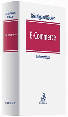 E-Commerce: Rechtshandbuch
