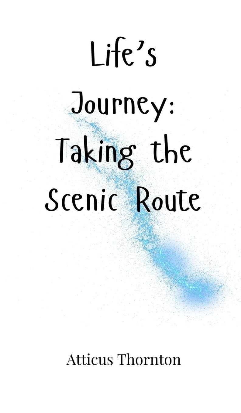Life's Journey: Taking the Scenic Route