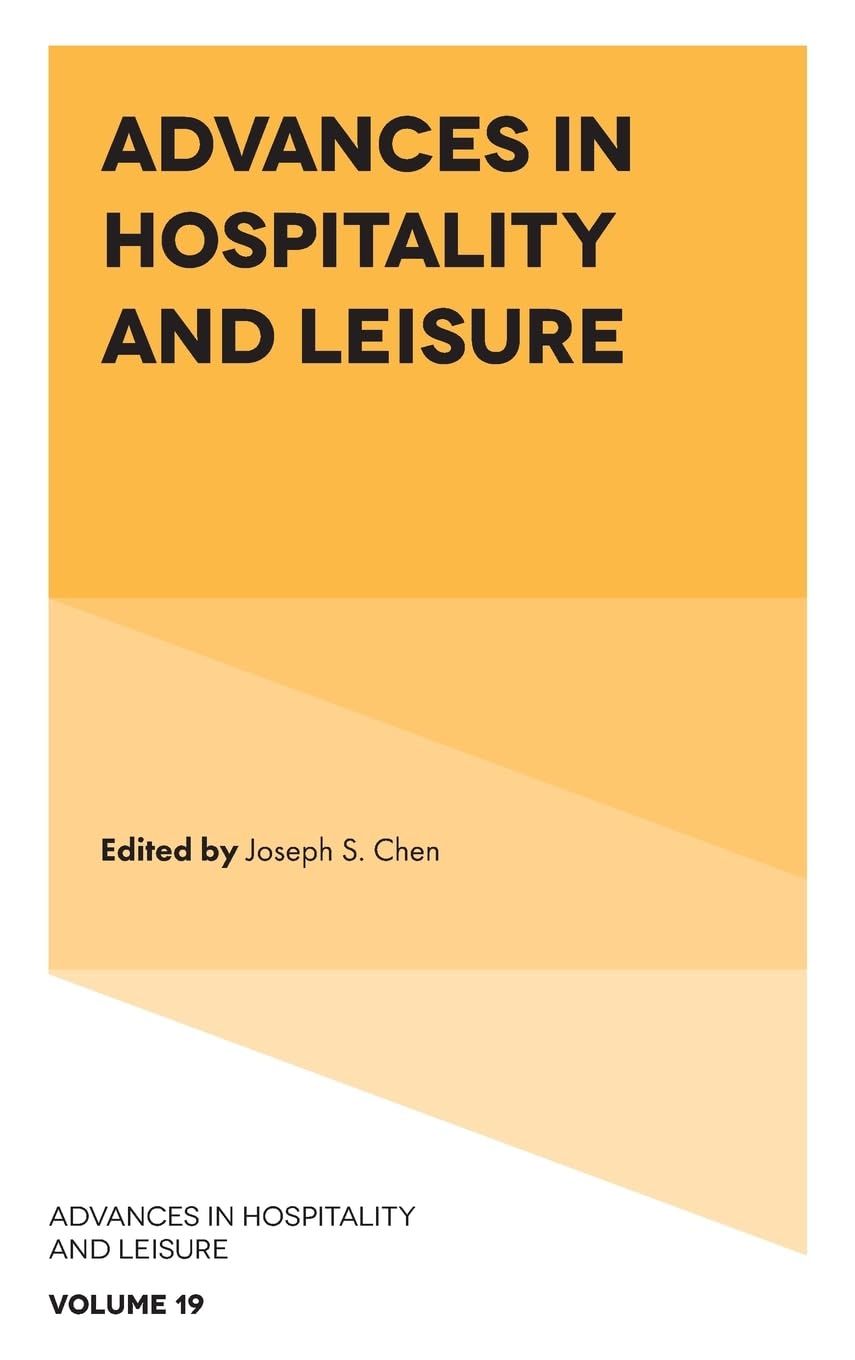 Advances in Hospitality and Leisure (Advances in Hospitality and Leisure, 19)
