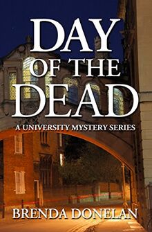 Day of the Dead (University Mystery Series, Band 1)