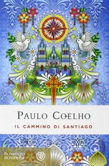 Il cammino di Santiago. Ediz. speciale