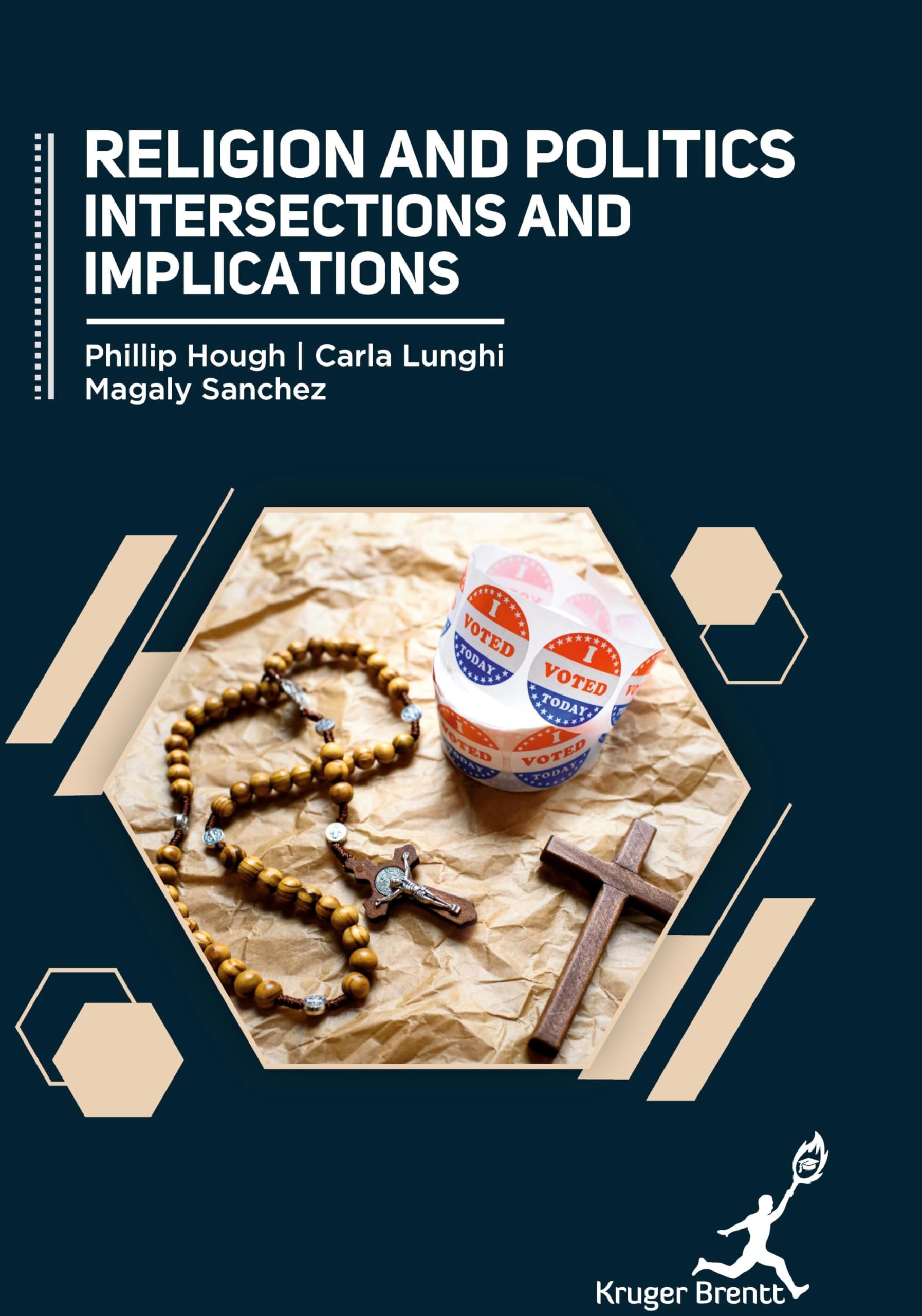 Religion and Politics- Intersections and Implications