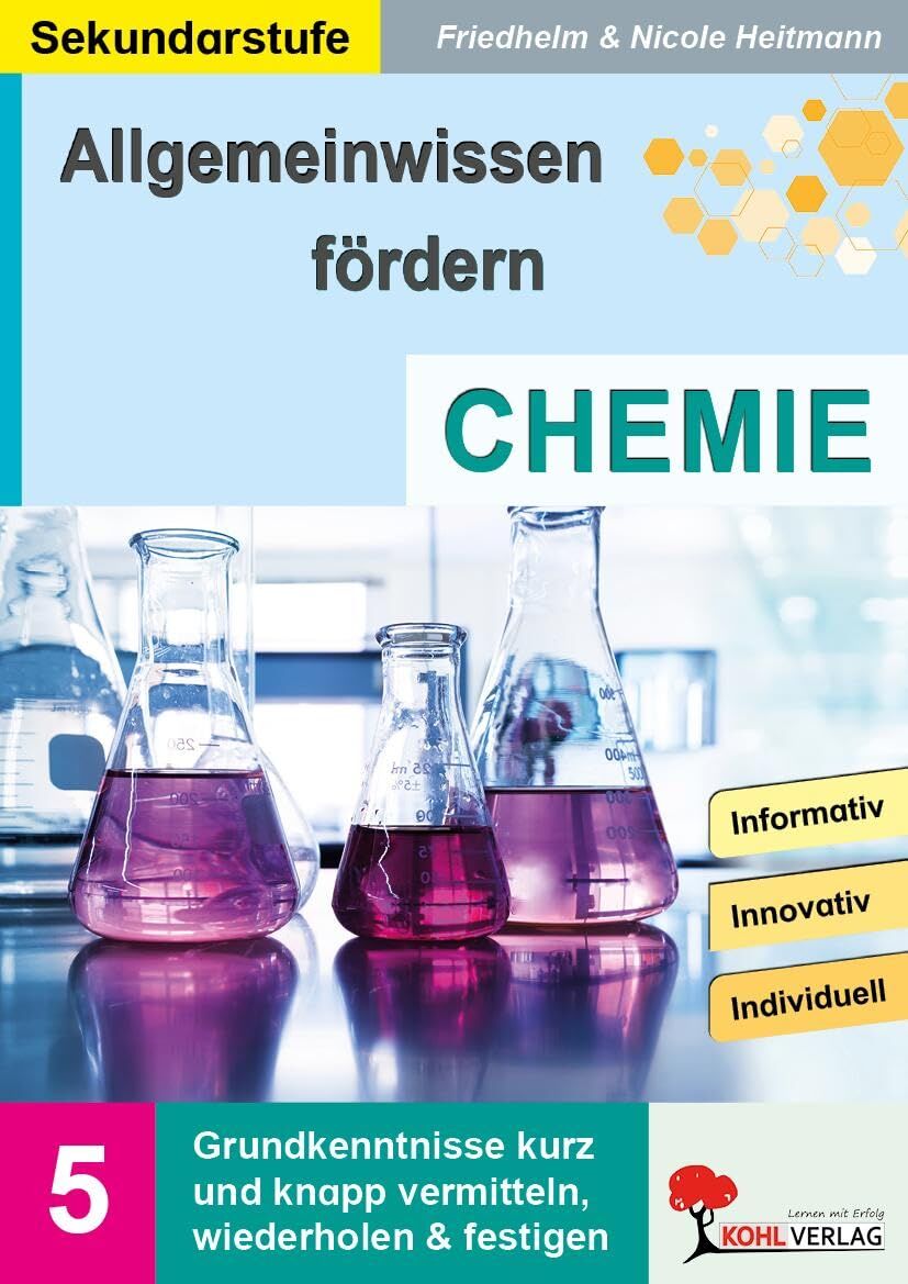 Heitmann, Friedhelm: Allgemeinwissen fördern CHEMIE