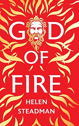 God of Fire: Greek Myths A New Retelling