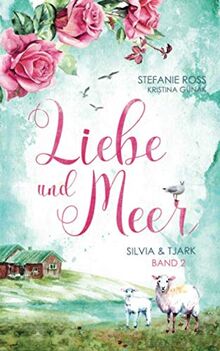 Liebe und Meer: Silvia & Tjark: (Love & Thrill)