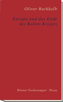 Europa und das Ende des Kalten Krieges (Wiener Vorlesungen)